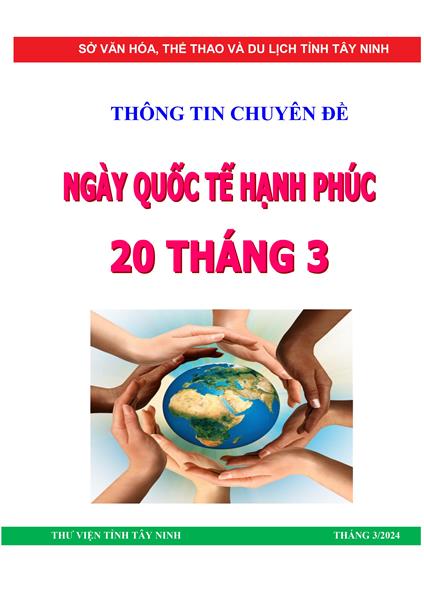 THÔNG TIN CHUYÊN ĐỀ "NGÀY QUỐC TẾ HẠNH PHÚC 20 THÁNG 3"